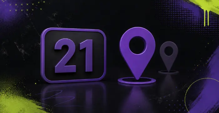 21+ age restriction with location eligibility markers.